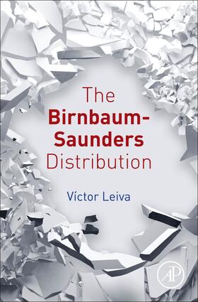 Leiva |  Birnbaum-Saunders Distribution | Buch |  Sack Fachmedien