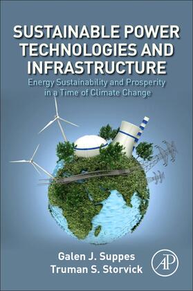 Suppes / Storvick |  Sustainable Power Technologies and Infrastructure | Buch |  Sack Fachmedien
