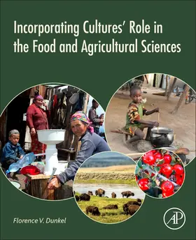 Dunkel |  Incorporating Cultures' Role in the Food and Agricultural Sciences | Buch |  Sack Fachmedien