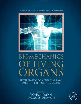 Payan / Ohayon |  Biomechanics of Living Organs | Buch |  Sack Fachmedien