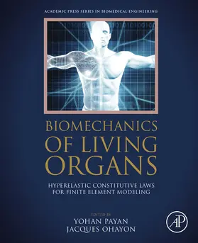 Payan / Ohayon |  Biomechanics of Living Organs | eBook | Sack Fachmedien