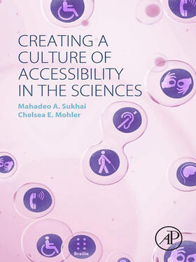 Sukhai / Mohler |  Creating a Culture of Accessibility in the Sciences | eBook | Sack Fachmedien