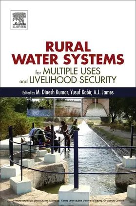 Kumar / Kabir / James |  Rural Water Systems for Multiple Uses and Livelihood Security | eBook | Sack Fachmedien