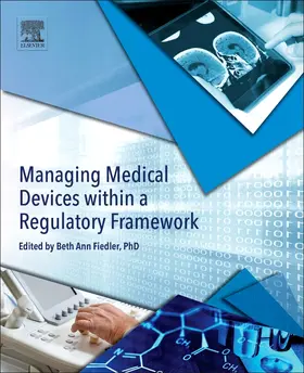 Fiedler |  Managing Medical Devices within a Regulatory Framework | Buch |  Sack Fachmedien