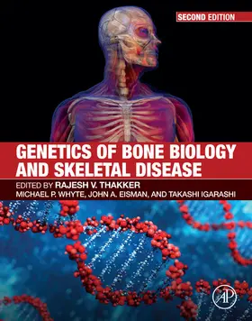 Thakker MD / Whyte MD / Eisman |  Genetics of Bone Biology and Skeletal Disease | eBook | Sack Fachmedien