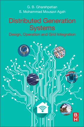 Gharehpetian / Mousavi / Mousavi  Agah |  Distributed Generation Systems | Buch |  Sack Fachmedien