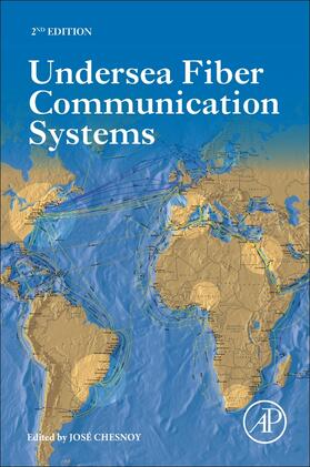 Chesnoy |  Undersea Fiber Communication Systems | Buch |  Sack Fachmedien