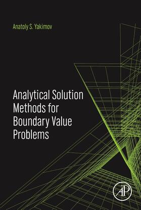 Yakimov |  Analytical Solution Methods for Boundary Value Problems | Buch |  Sack Fachmedien