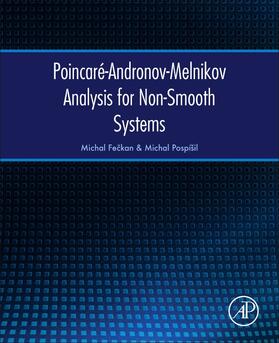 Feckan / Pospisil / Pospísil |  Poincare-Andronov-Melnikov Analysis for Non-Smooth Systems | Buch |  Sack Fachmedien