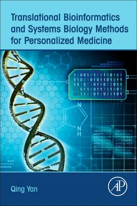 Yan |  Translational Bioinformatics and Systems Biology Methods for Personalized Medicine | Buch |  Sack Fachmedien