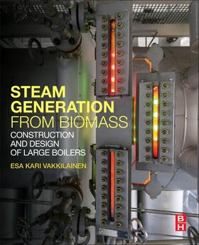 Vakkilainen |  Steam Generation from Biomass | Buch |  Sack Fachmedien