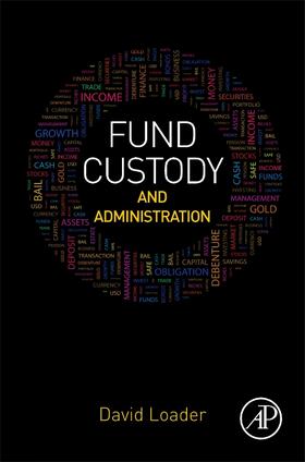 Loader |  Fund Custody and Administration | Buch |  Sack Fachmedien
