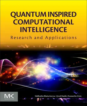 Bhattacharyya / Maulik / Dutta |  Quantum Inspired Computational Intelligence | Buch |  Sack Fachmedien