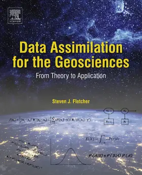 Fletcher |  Data Assimilation for the Geosciences | eBook | Sack Fachmedien