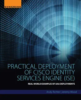 Richter / Wood |  Practical Deployment of Cisco Identity Services Engine (ISE) | eBook | Sack Fachmedien