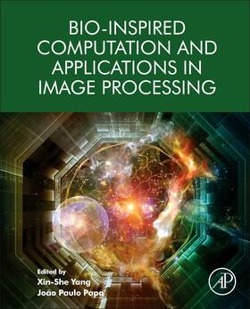 Yang / Papa |  Bio-Inspired Computation and Applications in Image Processing | Buch |  Sack Fachmedien