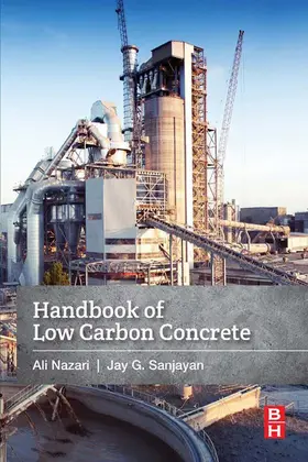 Nazari / Sanjayan |  Handbook of Low Carbon Concrete | eBook | Sack Fachmedien