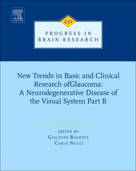  New Trends in Basic and Clinical Research of Glaucoma: A Neurodegenerative Disease of the Visual System - Part B | Buch |  Sack Fachmedien