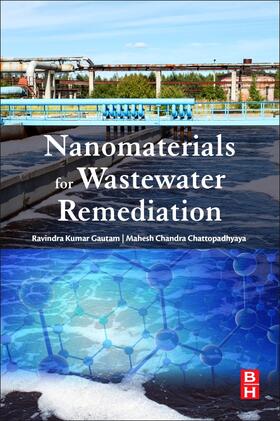 Chattopadhyaya |  Nanomaterials for Wastewater Remediation | Buch |  Sack Fachmedien
