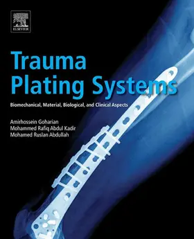 Goharian / Kadir / Ruslan Abdullah |  Trauma Plating Systems | eBook | Sack Fachmedien