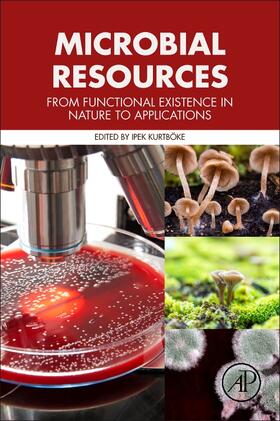 Kurtboke |  Microbial Resources: From Functional Existence in Nature to Applications | Buch |  Sack Fachmedien