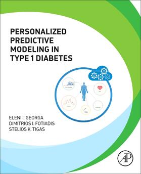 Georga / Fotiadis / Tigas |  Personalized Predictive Modeling in Type 1 Diabetes | Buch |  Sack Fachmedien