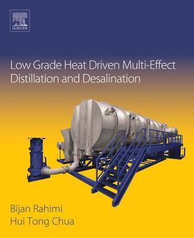 Chua / Rahimi |  Low Grade Heat Driven Multi-Effect Distillation and Desalination | Buch |  Sack Fachmedien