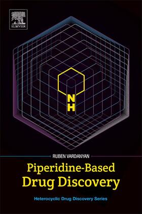 Vardanyan |  Piperidine-Based Drug Discovery | Buch |  Sack Fachmedien