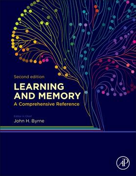 Learning and Memory: A Comprehensive Reference | Buch | 978-0-12-805159-7 | sack.de