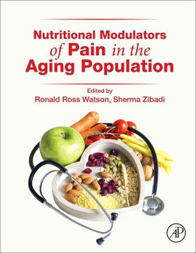 Watson / Zibadi |  Nutritional Modulators of Pain in the Aging Population | Buch |  Sack Fachmedien