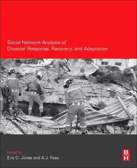 Jones / Faas |  Social Network Analysis of Disaster Response, Recovery, and Adaptation | Buch |  Sack Fachmedien