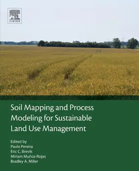 Pereira / Brevik / Muñoz-Rojas |  Soil Mapping and Process Modeling for Sustainable Land Use Management | eBook | Sack Fachmedien