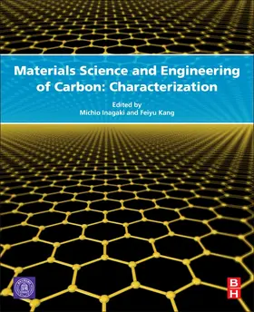 Inagaki / Kang |  Materials Science and Engineering of Carbon | Buch |  Sack Fachmedien