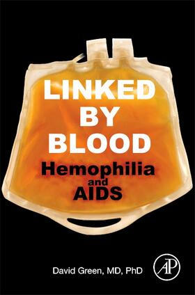 Green |  Linked by Blood: Hemophilia and AIDS | Buch |  Sack Fachmedien