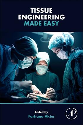 Akter |  Tissue Engineering Made Easy | Buch |  Sack Fachmedien
