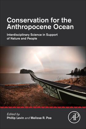 Levin / Poe |  Conservation for the Anthropocene Ocean | Buch |  Sack Fachmedien