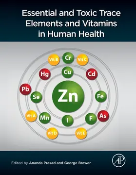 Prasad / Brewer |  Essential and Toxic Trace Elements and Vitamins in Human Health | Buch |  Sack Fachmedien