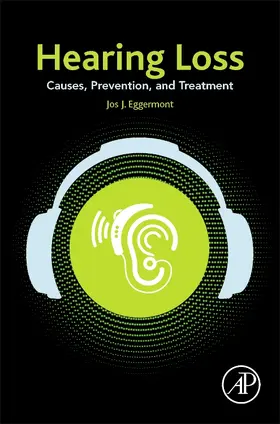 Eggermont |  Hearing Loss | Buch |  Sack Fachmedien