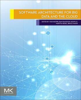 Maxim / Mistrik / Bahsoon |  Software Architecture for Big Data and the Cloud | Buch |  Sack Fachmedien