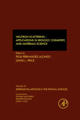 Fernandez-Alonso / Price |  Neutron Scattering - Applications in Biology, Chemistry, and Materials Science | eBook | Sack Fachmedien