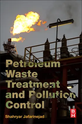 Jafarinejad |  Petroleum Waste Treatment and Pollution Control | Buch |  Sack Fachmedien