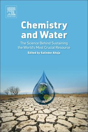 Ahuja |  Chemistry and Water | Buch |  Sack Fachmedien