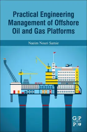 Samie |  Practical Engineering Management of Offshore Oil and Gas Pla | Buch |  Sack Fachmedien