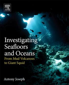 Joseph |  Investigating Seafloors and Oceans | Buch |  Sack Fachmedien