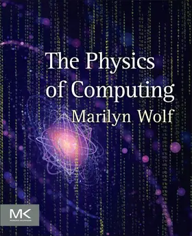 Wolf |  The Physics of Computing | Buch |  Sack Fachmedien