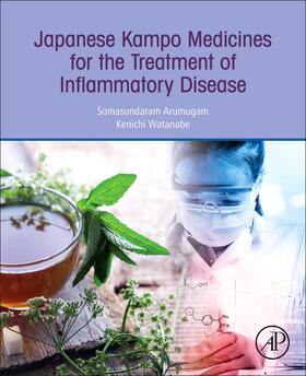 Arumugam / Watanabe |  Japanese Kampo Medicines for the Treatment of Common Disease | Buch |  Sack Fachmedien