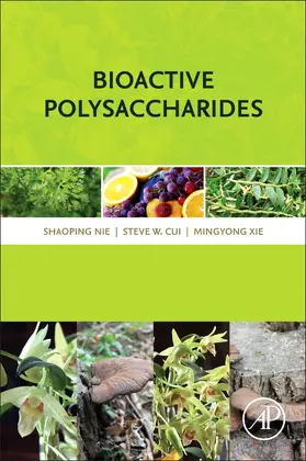 Nie / Cui / Xie |  Bioactive Polysaccharides | Buch |  Sack Fachmedien