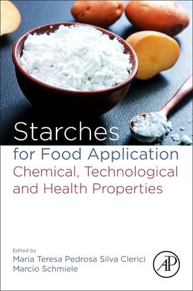 Clerici / Silva Clerici / Schmiele |  Starches for Food Application | Buch |  Sack Fachmedien