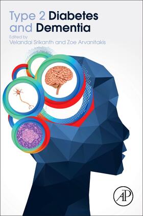 Srikanth / Arvanitakis |  Type 2 Diabetes and Dementia | Buch |  Sack Fachmedien