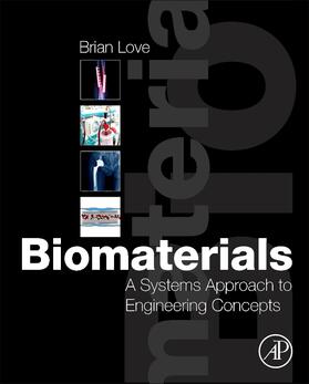 Love |  Biomaterials | Buch |  Sack Fachmedien